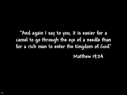 What kind of person can actually enter the kingdom of heaven? Matthew 19 24
