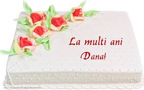 Felicitari de la multi ani cu numele dana. Felicitari Cu Numele Dana De Zi De Nastere Pagina 2 Felicitaricunume Com