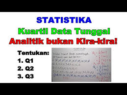 Check spelling or type a new query. Cara Menentukan Kuartil Bawah Kuartil Tengah Dan Kuartil Atas Statistika Data Tunggal Youtube