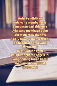 Contoh puisi tentang pendidikan 4 bait. Puisi Pendidikan Pendek Singkat Bagus Banget Education