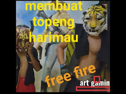 Maybe you would like to learn more about one of these? Membuat Topeng Costum Harimau Free Fire Garena Free Fire Youtube