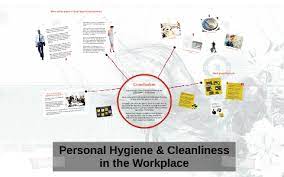 It would help if you considered providing: Personal Hygiene Cleanliness In The Workplace By Ahmed Haneef