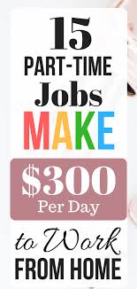 15 Part Time Jobs Ideas You Can Consider Doing In Your Spare Time Part Time Jobs Work From Home Jobs Job