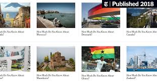 Challenge them to a trivia party! Develop Students Geography Skills With Our Country Of The Week Interactive Quiz The New York Times