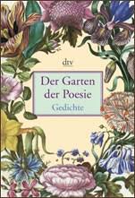 'gedichte, zitate und sprüchefür alle. Gedichte Aus Dem Garten Der Poesie Zum Anhoren Als Mp3 Datei Und Podcast Prasentiert Von Dtv Und Dem Literatur Cafe Im Internet Literaturcafe De