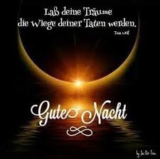 Gute Nacht Gute Nacht Gute Nacht Grusse Gute Nacht Zitate
