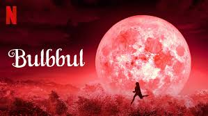By tom power 19 may 2021. Bulbbul Review Netflix Horror Movie From India Heaven Of Horror