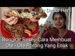 Sekiranya kamu tinggal di jakarta, bisa jadi kamu bakalan. Bongkar Resep Cara Membuat Ote Ote Porong Yang Enak Isi Daging Ayam Youtube