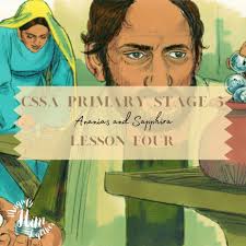 Ananias and Sapphira (CSSA Primary Stage 5 Lesson 4)