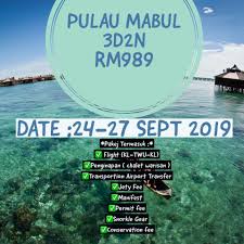 Pakej 4hari 3malam Pulau Mabul Mix Pakej Murahmurah Kakjoyah Facebook
