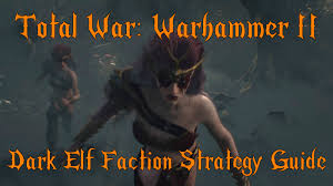 Total War: Warhammer 2 Dark Elves Faction Guide and Campaign Walkthrough –  GameSkinny
