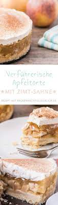 apfeltorte mit sahne und zimt backen macht glucklich rezept kuchen kuchen und torten backen