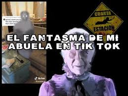 Tomar conciencia de ello puede permitirle a la mujer sanar. El Fantasma De Mi Abuela En Tik Tok Youtube