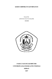Tata pemerintahan dalam penggunaaan wewenang ekonomi, politik, dan administrasi guna mengelola urusan negara pada semua tingkat. Doc Good Corporate Governance Avent Halawa Academia Edu