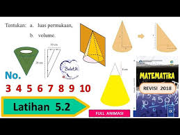 Jawaban buku siswa matematika kelas 9 latihan 5.2 kerucut hal 293 semester 2. Latihan 5 2 Nomor 3 4 5 6 7 8 9 10 Kelas 9 Smp Mts Bangun Ruang Kerucut Matematika Hal 293 Bab 5 Youtube