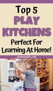 best kids play kitchens: perfect for