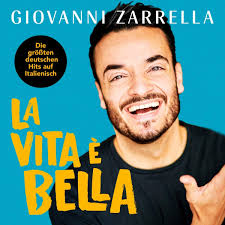 Gemeinsam mit seiner frau jana ina. Giovanni Zarrella La Vita E Bella Amazon Com Music