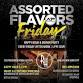 Assorted Flavors Friday Happy Hour & Dinner Party event in New York, NY