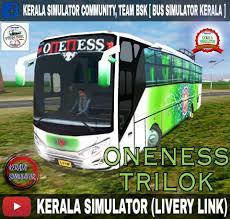 Listen and download to an exclusive collection of tourist bus kerala ringtones for free to personalize your iphone or android device. Oneness Trilok Download Livery Kerala Simulator Facebook