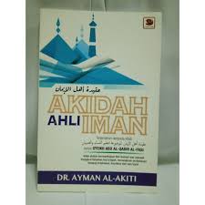 Adakah muktazilah, syiah dan wahabi kafir? Akidah Ahli Iman Oleh Dr Ayman Al Akiti Shopee Malaysia