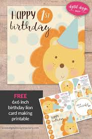 Create & print a card that is as unique as the ones you love. Birthday Lion Quick Card Printable Birthday Card Printable First Birthday Cards Lion Birthday