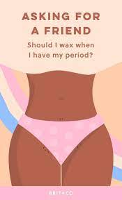 Check spelling or type a new query. Should You Get A Bikini Wax When You Have Your Period Brit Co