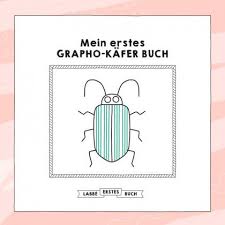 Schon lange zeit ist vorbei, als ich zum ersten mal bewusst ein buch in die hand nahm, als ich den ersten satz gelesen habe. Mein Erstes Buch Grapho Kafer Pdf Labbe
