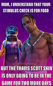 Travis scott for both blender and source filmmaker pbr materials. Mom Pls R Okbuddyretard Travis Scott Fortnite Event Know Your Meme