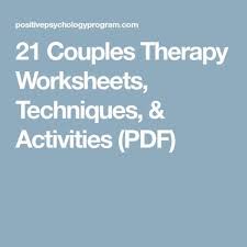 · criteria for high quality rehabilitation goals: 21 Couples Therapy Worksheets Techniques Activities Pdf Couples Therapy Worksheets Couples Therapy Activities Couples Therapy