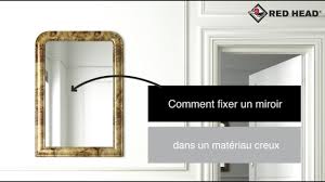 Atelier Red Head N 65 Fixer Un Miroir Dans Un Mur Creux Youtube