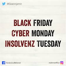 With noun/verb tables for the different cases and tenses ✓ links to audio pronunciation and relevant forum discussions ✓ free. Insolvenz Tuesday Blackfridaymemes Black Friday Cyber Monday Insolvenz Tuesday Der Beitrag Insolven Friday Quotes Funny Black Friday Quotes Cyber Monday Humor