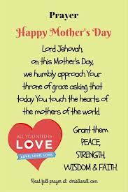  Prayer To Bless Mothers On Mother S Day Praying For Your Mom Mother S Day Prayer Prayer For Mothers Prayers