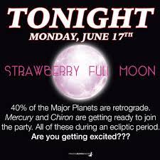 Strawberry Full Moon Tonight Full Moon In Sagittarius Full Moon Spiritual Journals