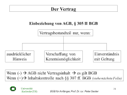 Allgemeine geschäftsbedingungen (agb) werden in einen großteil aller abgeschlossenen verträge einbezogen. Universitat Karlsruhe Th Bgb Fur Anfanger Prof Dr Iur Peter Sester 1 Definition Der Vertrag Ist Ein Rechtsgeschaft Bestehend Aus Jedenfalls Zwei Ppt Herunterladen