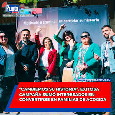 CAMBIEMOS SU HISTORIA”: EXITOSA CAMPAÑA SUMÓ INTERESADOS EN CONVERTIRSE EN  FAMILIAS DE ACOGIDA Con un balance altamente positivo, el Servicio Nacional  de Protección Especializada a la Niñez y Adolescencia informó que la