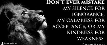 I don't worry about people misinterpreting my kindness for weakness. A Message From The Editor Don T Mistake My Kindness For Weakness Black Westchester Magazine