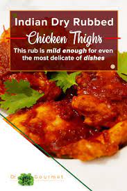 Indian Dry Rub With Chicken Quick And Easy Healthy Chicken Recipes From Dr Gourmet Healthy Chicken Recipes Easy Healthy Indian Recipes Indian Food Recipes