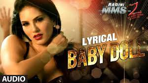 Baby Doll Full Song With Lyrics Ragini Mms 2 Sunny Leone Youtube