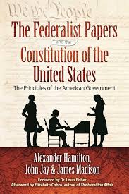 They arose out of a debate over the ratification of the 1787 constitution and went on to form the basis of our current. The Federalist Papers And The Constitution Of The United States Book By Alexander Hamilton James Madison John Jay Louis Fisher Elizabeth Cobbs Official Publisher Page Simon Schuster
