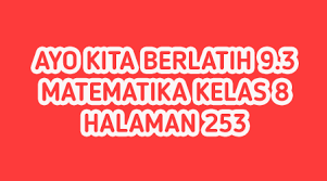 Kunci jawaban pr lks intan pariwara kelas 10 semester 2 2020. Jawaban Ayo Kita Berlatih 9 3 Halaman 253 Matematika Kelas 8 Statistika Basbahanajar Com