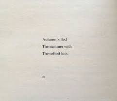 Aesthetic Autumn And Summer Image Quotes Life Quotes Autumn Quotes