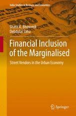 There are many variations of job title for this role. Financial Inclusion Of The Marginalised Street Vendors In The Urban Economy Sharit K Bhowmik Springer