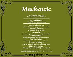 The name mackenzie is of scottish origin and means son of kenneth. it is also thought to be of irish origin, meaning child of the wise leader. originally used only as a male name, mackenzie has become a staple unixes name. 14 Mackenzie Ideas Mackenzie Names With Meaning Ny Guide