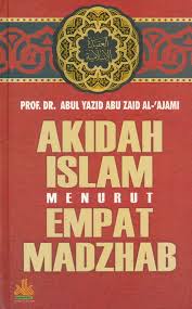 Pertama mazhab akidah, mazhab politik, dan mazhab fiqih. Akidah Islam Menurut 4 Mazhab Prof Dr Abul Yazid For Android Apk Download