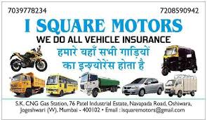 Our service has no speed limits. I Square Motor Insurance Jogeshwari West Car Insurance Agents In Mumbai Justdial