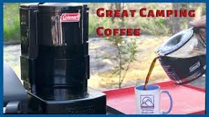 Pickup or delivered to your door! Coleman Coffee Maker Great Camping Coffee Every Time Youtube