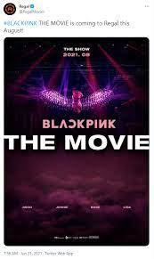 1 background 2 video gallery 3 trivia 4 references on june 16 2021 yg announced that blackpink the movie will be released sometime in august as part of their 41 project to celebrate the. 210622 Blackpink The Movie Coming To Regal Cinemas Movie Theatre Chain This August Blackpink