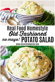 Our original recipe for potato salad is so great because it's made with our real mayonnaise! Real Food Homemade Potato Salad No Mayo Recipes To Nourish