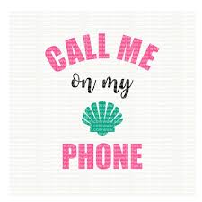 Call Me Call My Cell Phone Pin On Fun Tee S