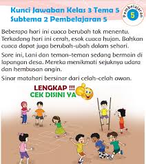Berikut, kunci jawaban tema 2 kelas 6 sd atau mi buku tematik subtema 1 pembelajaran 1 kurikulum 2013 edisi revisi 2018, halaman 3, 4, 5, 6, 7, 8, Lengkap Kunci Jawaban Tematik Kelas 3 Tema 5 Subtema 2 Pembelajaran 5 Simple News Kunci Jawaban Lengkap Terbaru